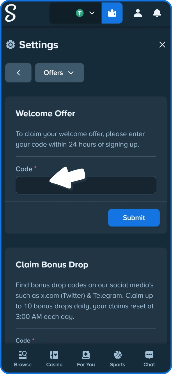 Type in welcome bonus code at account settungs after your Stake registration.